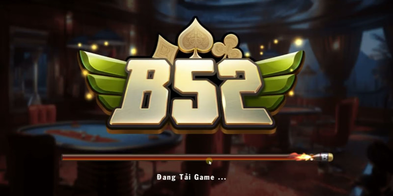 Tìm hiểu Game bài B52